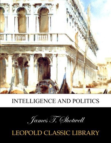 Intelligence and politics
