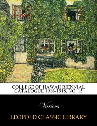 College of HawaII Biennial  Catalogue 1916-1918, No. 15
