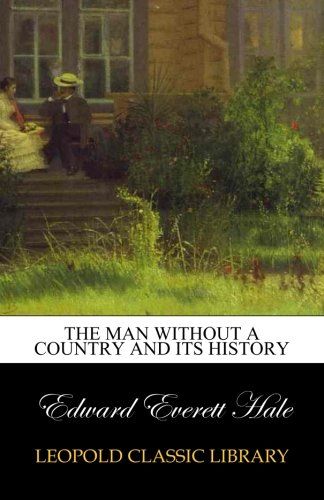 The Man Without A Country and its history