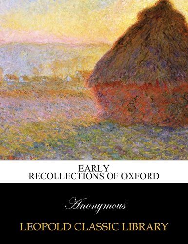 Early Recollections of Oxford