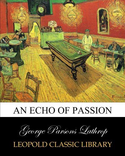 An echo of passion