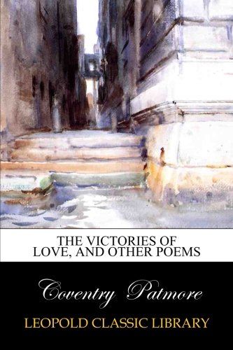 The victories of love, and other poems