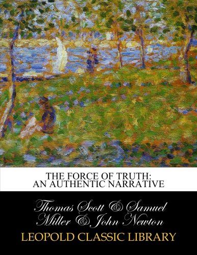 The force of truth: an authentic narrative