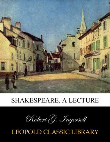 Shakespeare. A Lecture