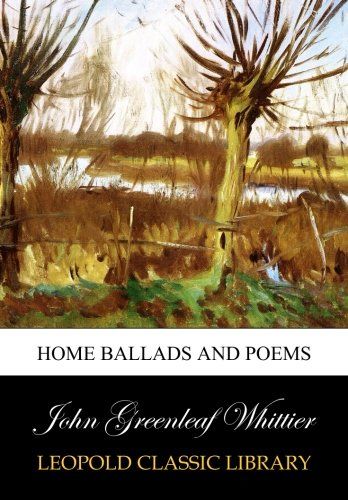 Home ballads and poems