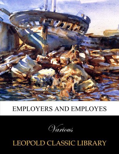 Employers and employes