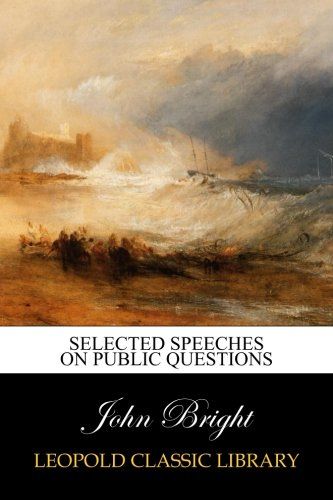 Selected speeches on public questions