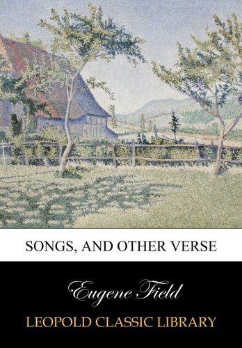 Songs, and other verse