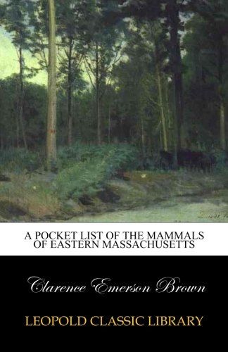 A pocket list of the mammals of Eastern Massachusetts