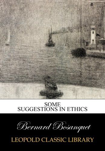 Some suggestions in ethics