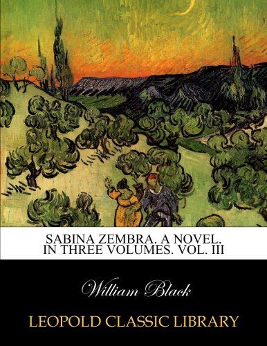 Sabina Zembra. A novel. In three volumes. Vol. III