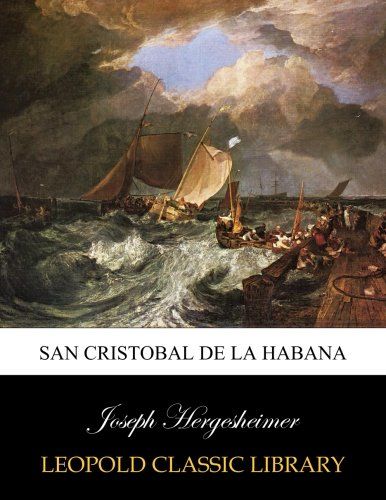 San Cristobal de La Habana (Spanish Edition)