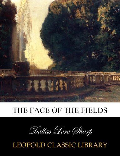 The face of the fields