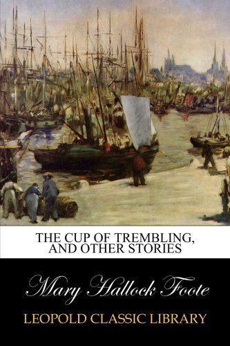 The cup of trembling, and other stories