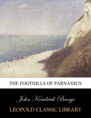 The foothills of Parnassus