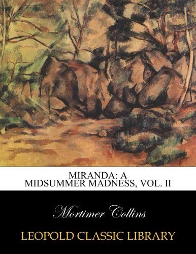 Miranda: a midsummer madness, Vol. II