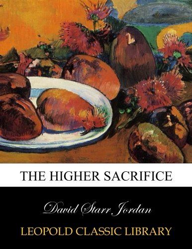 The higher sacrifice