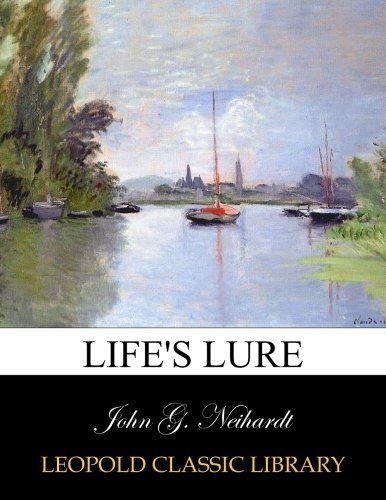 Life's lure