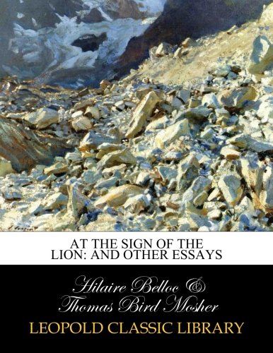 At the Sign of the Lion: and other essays