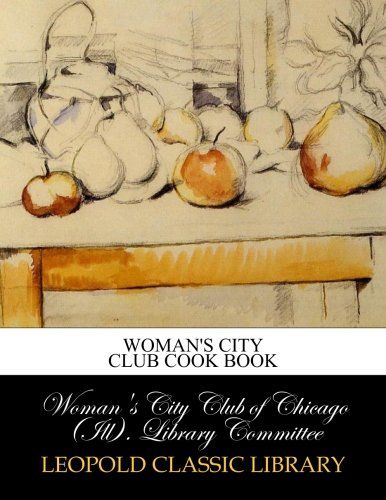 Woman's City Club cook book