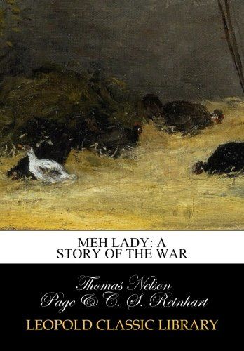 Meh Lady: A Story of the War