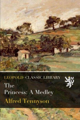 The Princess: A Medley
