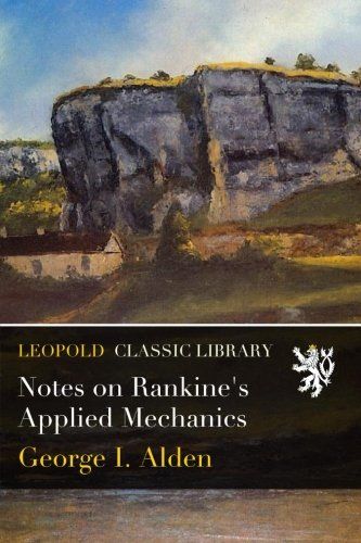 Notes on Rankine's Applied Mechanics