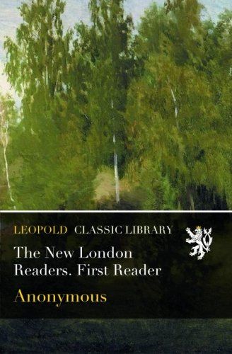 The New London Readers. First Reader