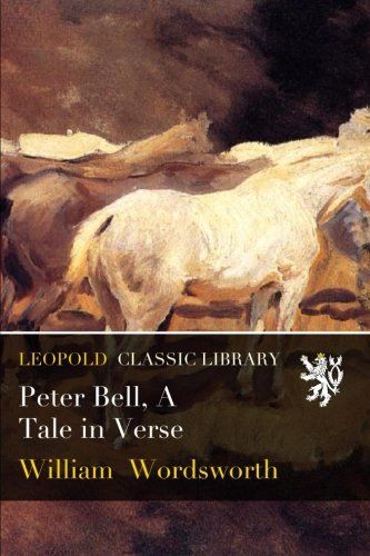 Peter Bell, A Tale in Verse