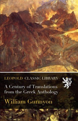 A Century of Translations from the Greek Anthology