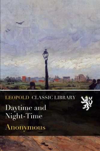 Daytime and Night-Time