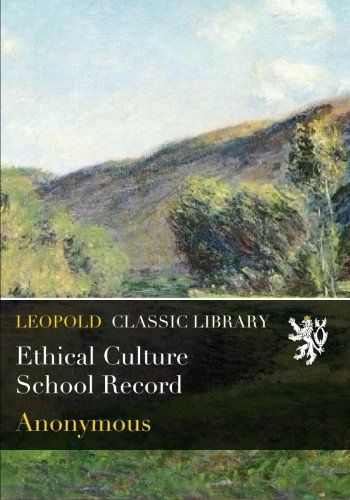 Ethical Culture School Record