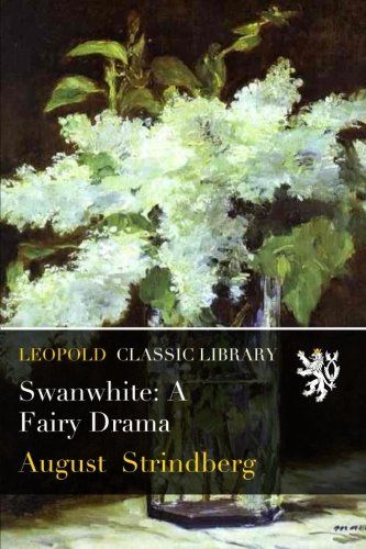 Swanwhite: A Fairy Drama