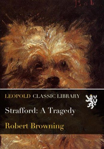 Strafford: A Tragedy