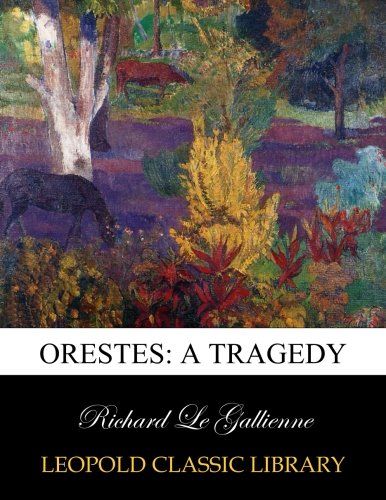 Orestes: a tragedy
