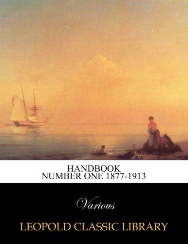 Handbook Number One 1877-1913