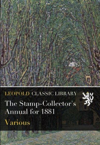 The Stamp-Collector's Annual for 1881