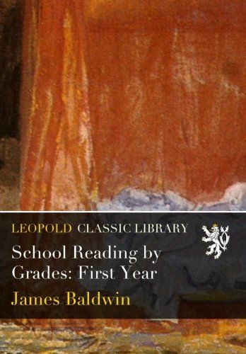 School Reading by Grades: First Year