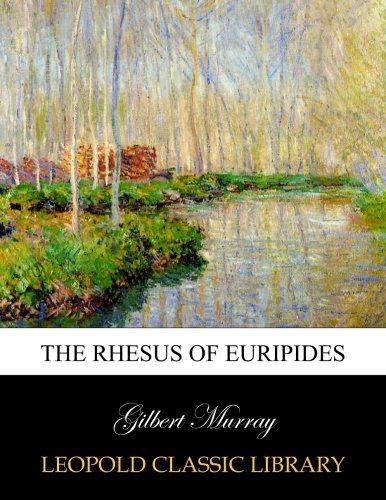 The Rhesus of Euripides