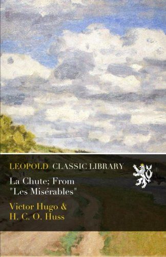 La Chute; From "Les Misérables"
