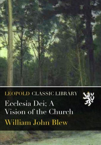 Ecclesia Dei; A Vision of the Church