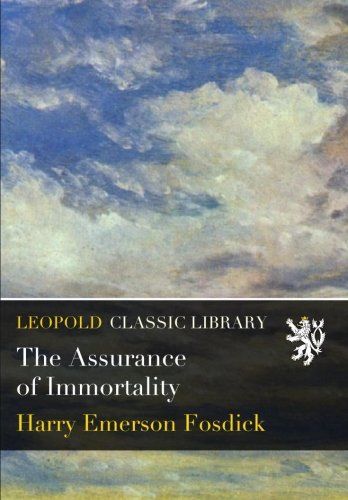 The Assurance of Immortality