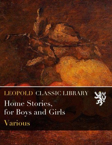 Home Stories, for Boys and Girls
