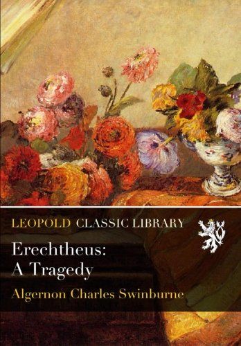 Erechtheus: A Tragedy