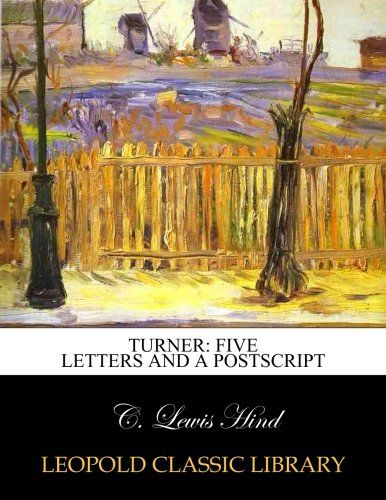 Turner: five letters and a postscript