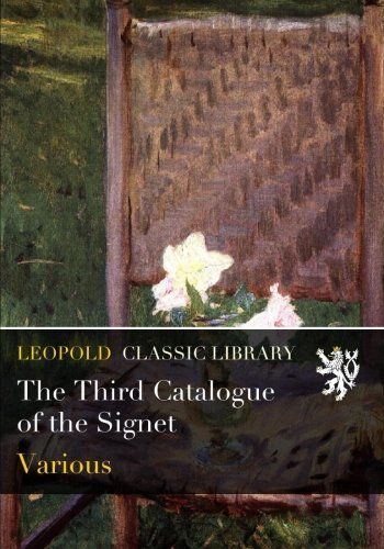 The Third Catalogue of the Signet
