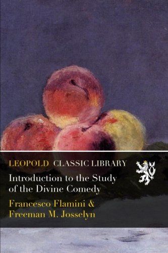 Introduction to the Study of the Divine Comedy