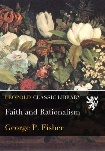 Faith and Rationalism