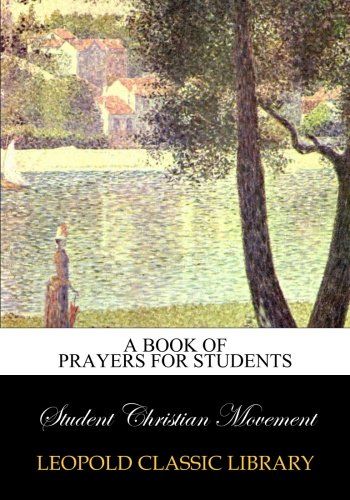 A book of prayers for students