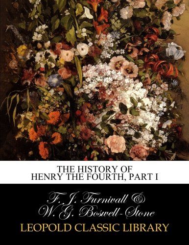 The history of Henry the fourth, part I